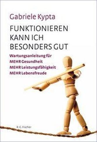 Funktionieren kann ich besonders gut