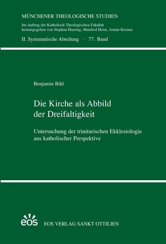 Die Kirche als Abbild der Dreifaltigkeit
