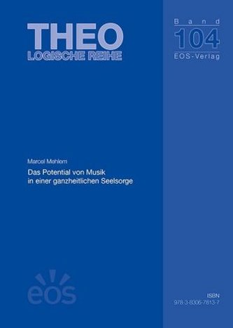 Das Potential von Musik in einer ganzheitlichen Seelsorge