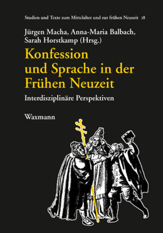 Konfession und Sprache in der Frühen Neuzeit