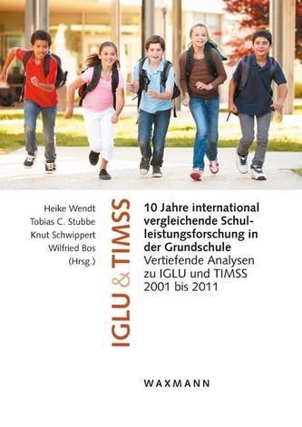 10 Jahre international vergleichende Schulleistungsforschung in der Grundschule