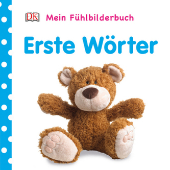 Mein Fühlbilderbuch - Erste Wörter