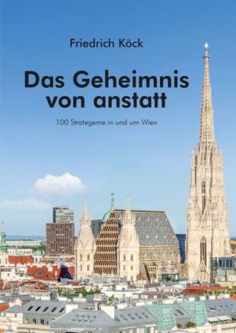 Das Geheimnis von anstatt