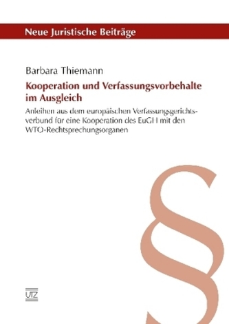 Kooperation und Verfassungsvorbehalte im Ausgleich
