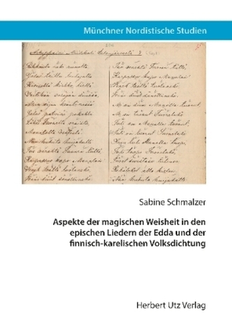 Aspekte der magischen Weisheit in den epischen Liedern der Edda und der finnisch-karelischen Volksdichtung