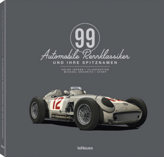 99 Automobile Rennklassiker und ihre Spitznamen