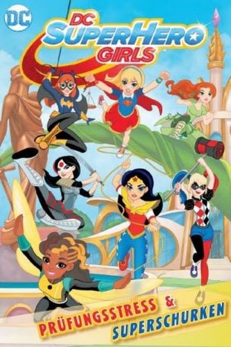 DC Super Hero Girls. Bd.1