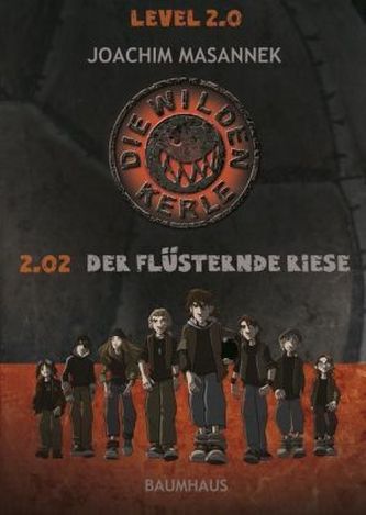 Die wilden Kerle Level 2.0 - 2.02 Der flüsternde Riese Die wilden Kerle Level 2.0 - 2.02 Der flüsternde Riese