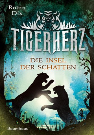 Tigerherz - Die Insel der Schatten