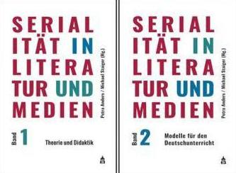 Serialität in Literatur und Medien, 2 Bde.