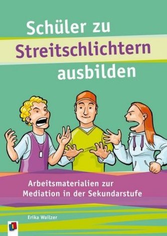 Schüler zu Streitschlichtern ausbilden