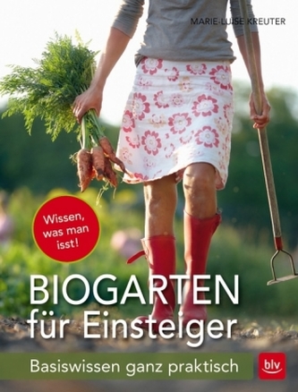 Der Biogarten für Einsteiger