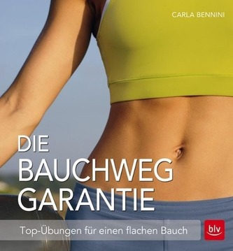 Die Bauchweg Garantie
