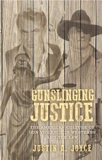Gunslinging Justice Gunslinging Justice