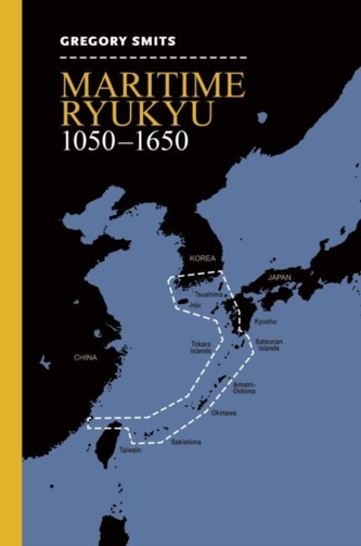 Maritime Ryukyu, 1050-1650 Maritime Ryukyu, 1050-1650