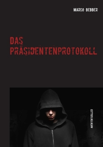 Das Präsidentenprotokoll