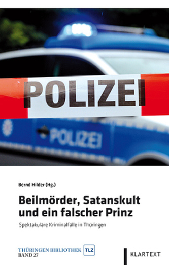Beilmörder, Satanskult und ein falscher Prinz