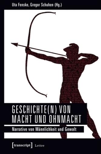 Geschichte(n) von Macht und Ohnmacht