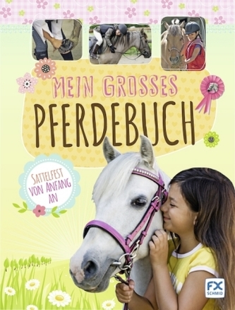Mein großes Pferdebuch