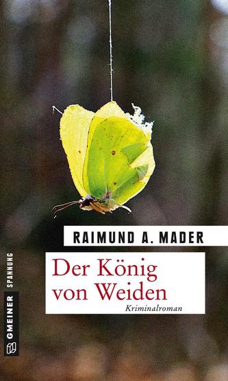 Der König von Weiden
