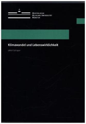 Klimawandel und Lebenswirklichkeit