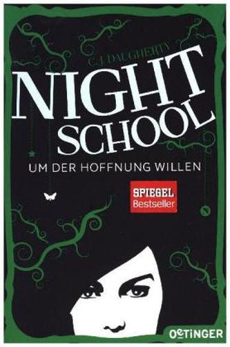Night School. Um der Hoffnung willen