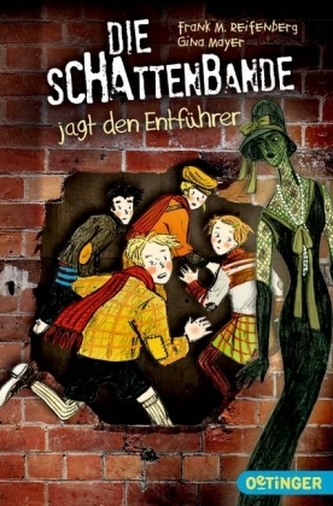 Die Schattenbande jagt den Entführer