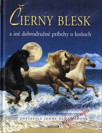 Čierny Blesk a iné dobrodružné príbehy o koňoch (, 2008)