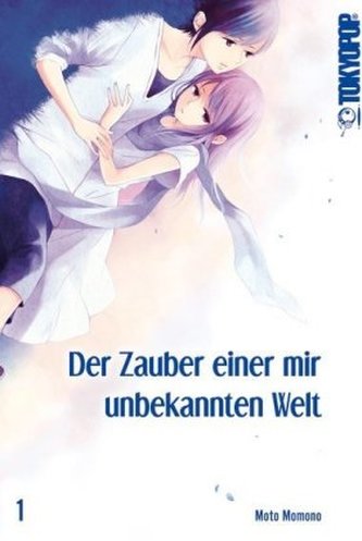Der Zauber einer mir unbekannten Welt. Bd.1