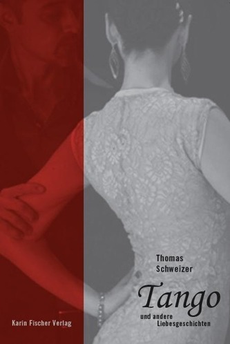 Tango und andere Liebesgeschichten