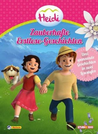 Heidi: Zauberhafte Erstlese-Geschichten