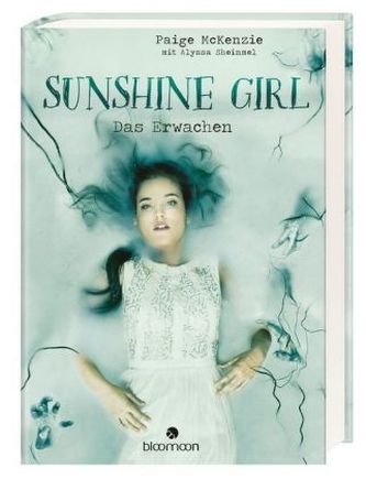 Sunshine Girl - Das Erwachen