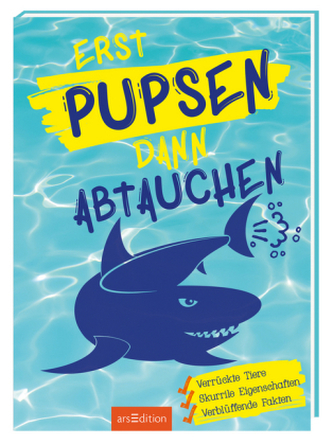 Erst pupsen, dann abtauchen Erst pupsen, dann abtauchen