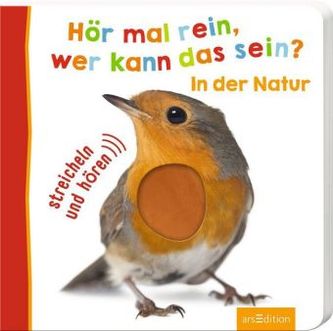 Hör mal rein, wer kann das sein? In der Natur