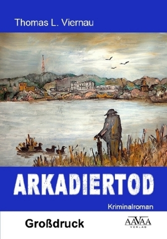 Arkadiertod - Großdruck