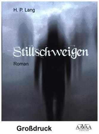 Stillschweigen - Großdruck