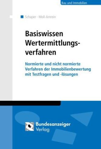 Wertermittlungsverfahren Basiswissen für Einsteiger
