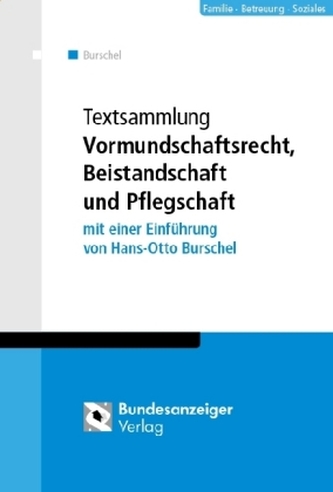 Textsammlung Vormundschaftsrecht, Beistandschaft und Pflegschaft