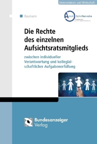 Die Rechte des einzelnen Aufsichtsratsmitglieds
