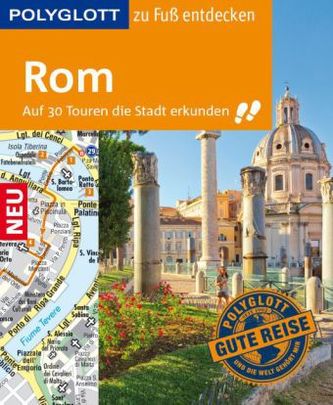 POLYGLOTT Reiseführer Rom zu Fuß entdecken