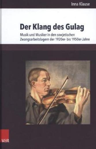 Der Klang des Gulag