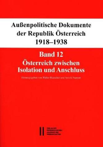 Österreich zwischen Isolation und Anschluss