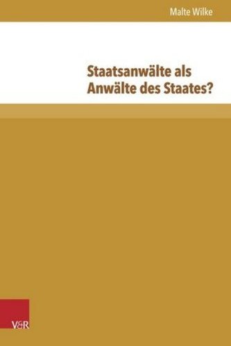 Staatsanwälte als Anwälte des Staates? Staatsanwälte als Anwälte des Staates?