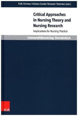 Critical Approaches in Nursing Theory and Nursing Research