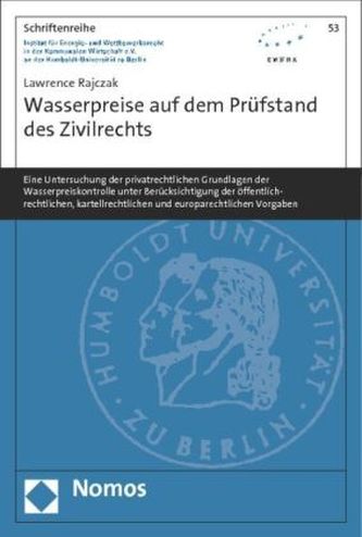 Wasserpreise auf dem Prüfstand des Zivilrechts Wasserpreise auf dem Prüfstand des Zivilrechts