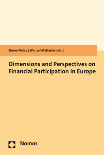 Dimensions and Perspectives on Financial Participation in Europe Dimensions and Perspectives on Financial Participation in Europe