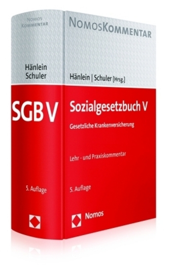 Sozialgesetzbuch V (SGB V), Gesetzliche Krankenversicherung, Lehr- und Praxiskommentar