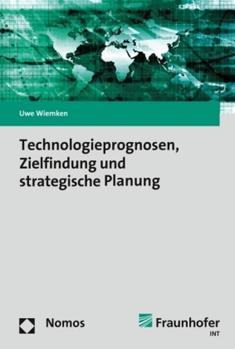 Technologieprognosen, Zielfindung und strategische Planung
