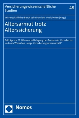 Altersarmut trotz Alterssicherung Altersarmut trotz Alterssicherung