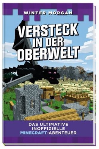 Versteck in der Oberwelt Versteck in der Oberwelt
